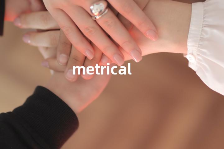 metrical