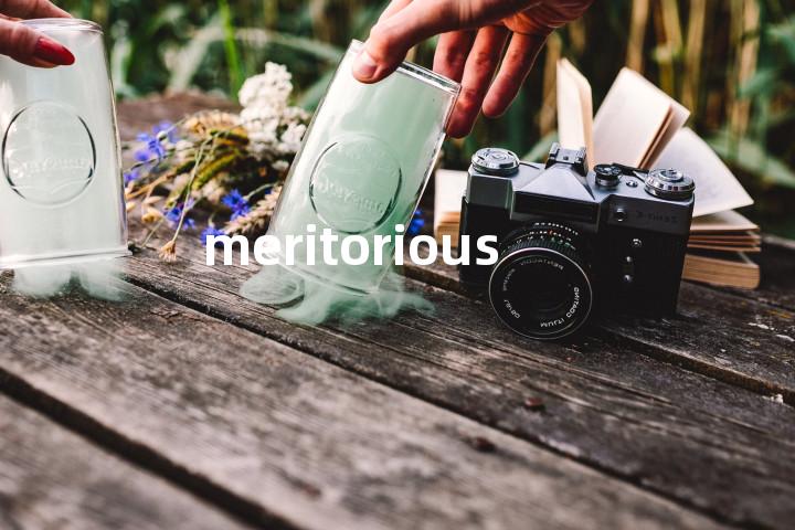 meritorious