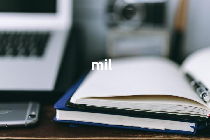 mil