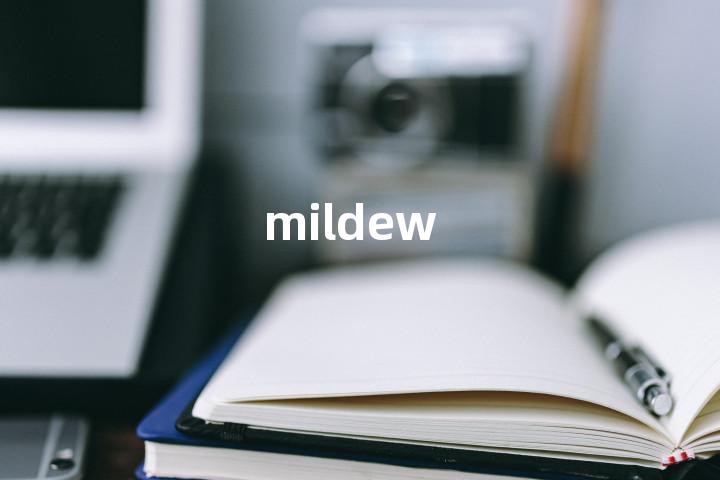mildew