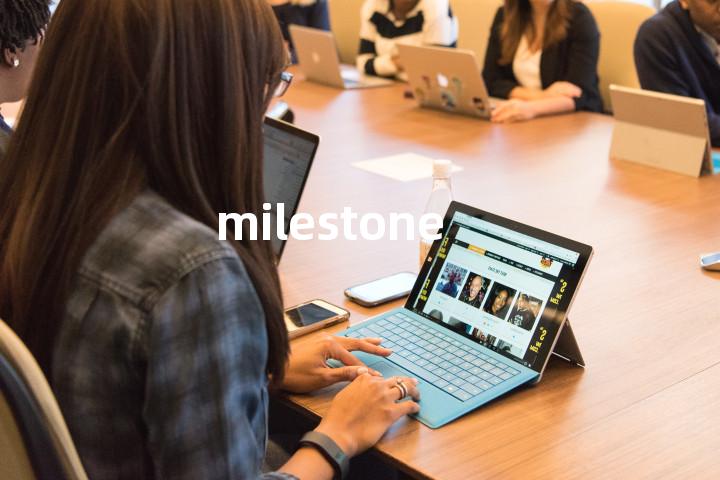 milestone