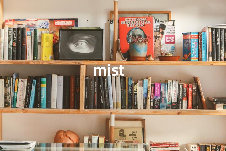 mist