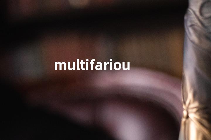 multifarious
