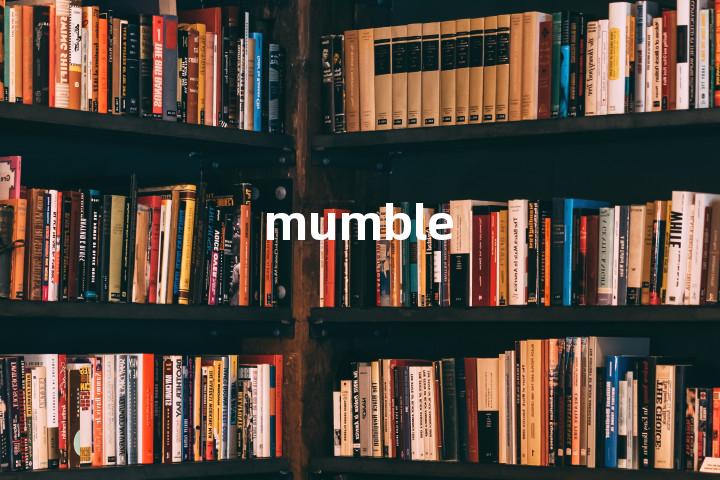 mumble