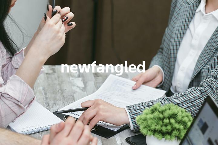newfangled