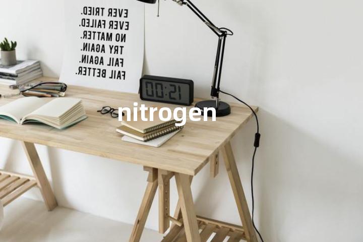 nitrogen
