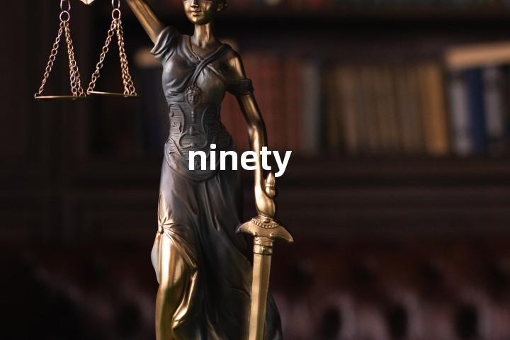 ninety