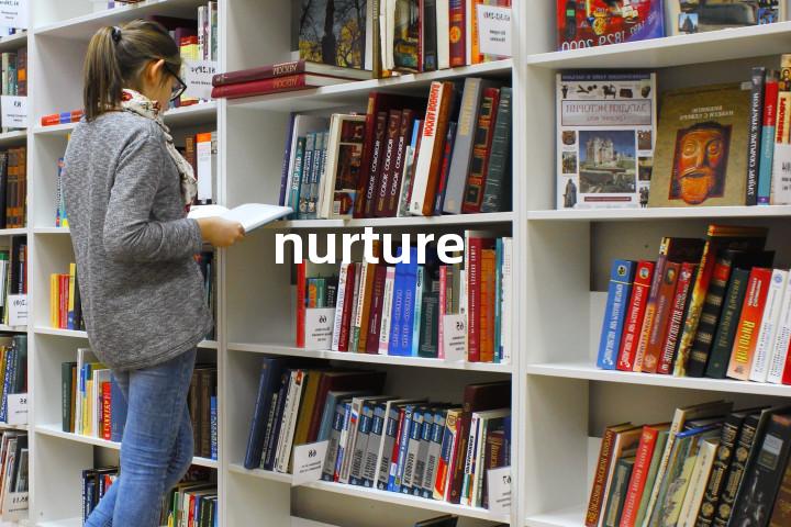 nurture