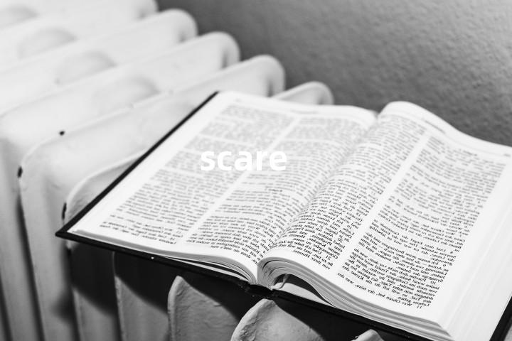 scare
