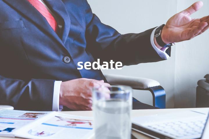 sedate