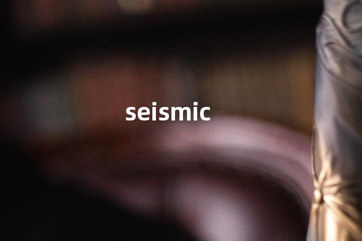 seismic