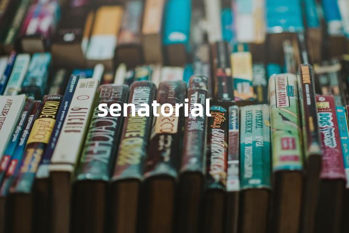 senatorial