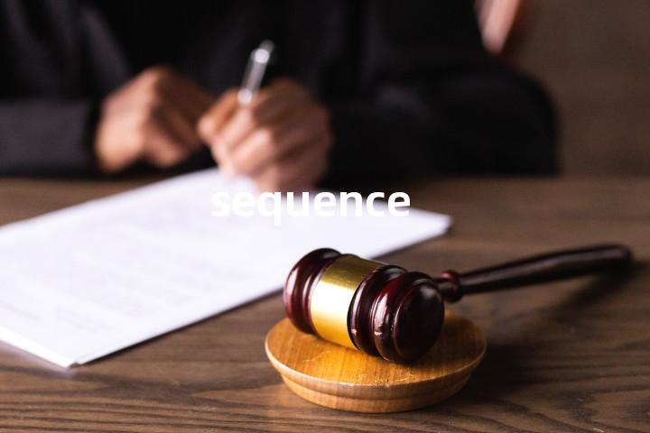 sequence