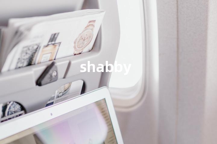shabby