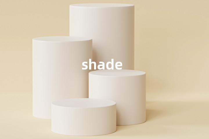 shade
