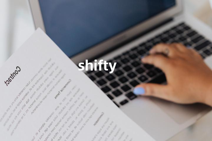 shifty