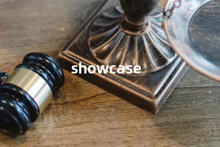showcase