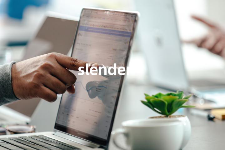 slender