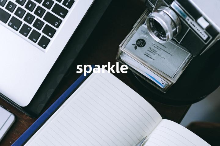 sparkle