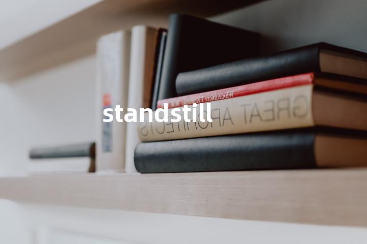 standstill