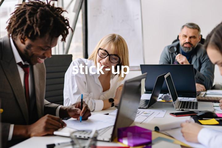 stick-up