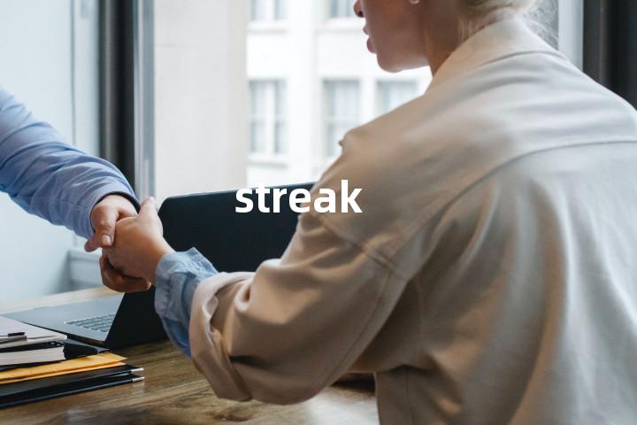 streak