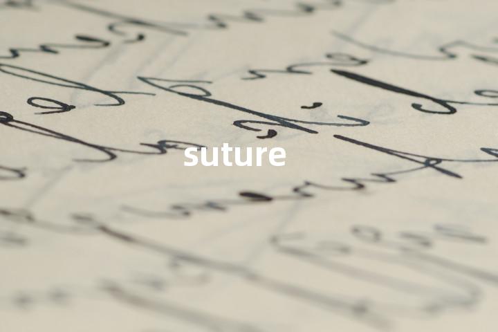 suture