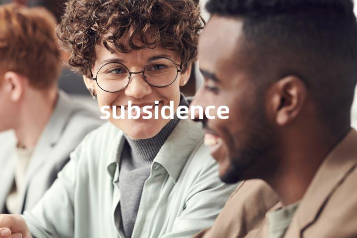 subsidence