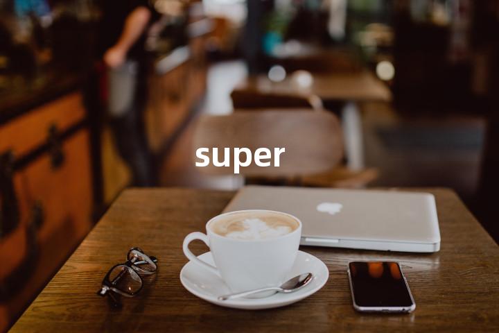 super