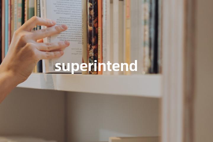 superintendent