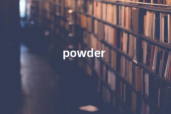 powder