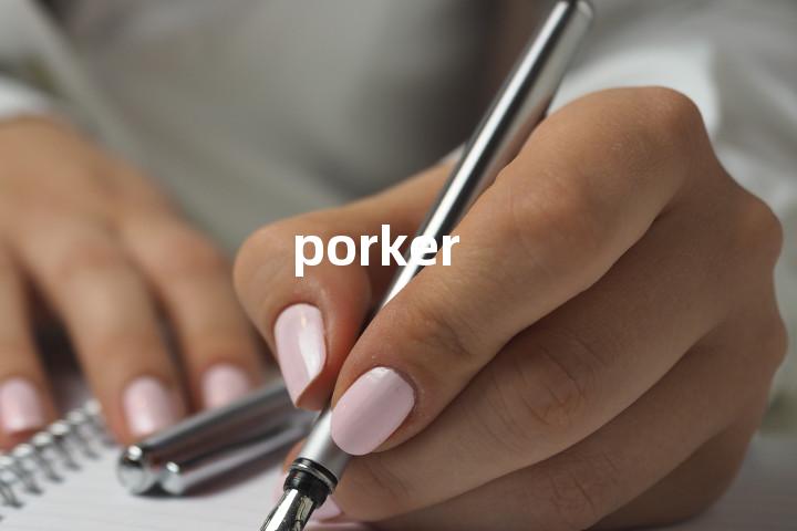 porker