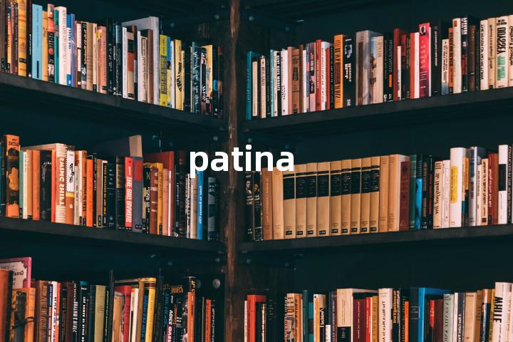patina