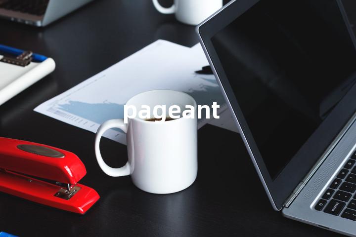 pageant