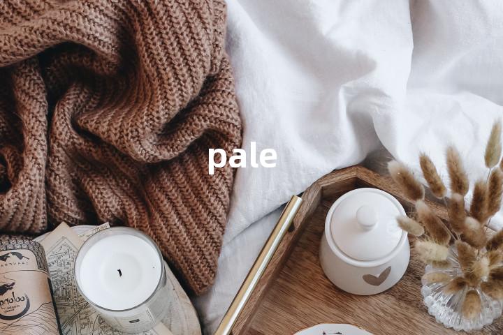 pale