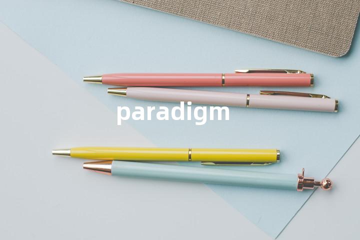 paradigm