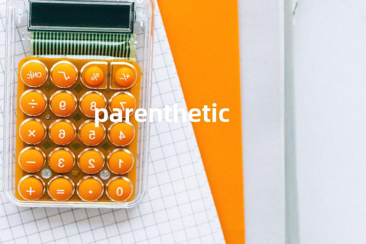 parenthetical