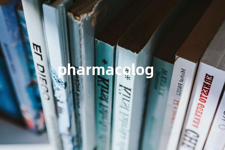pharmacology
