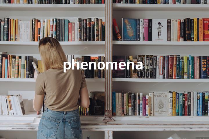 phenomena