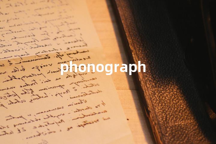 phonograph