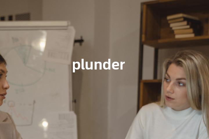 plunder