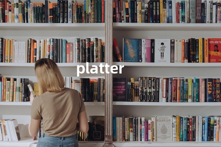 platter