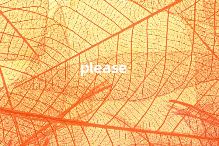 please