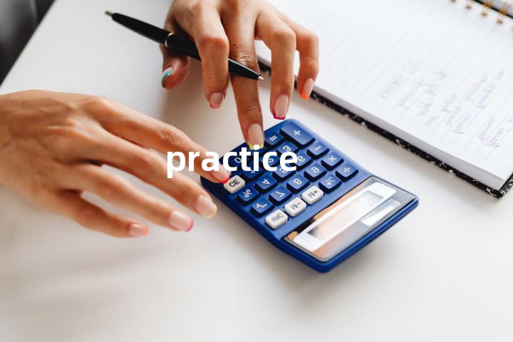 practice