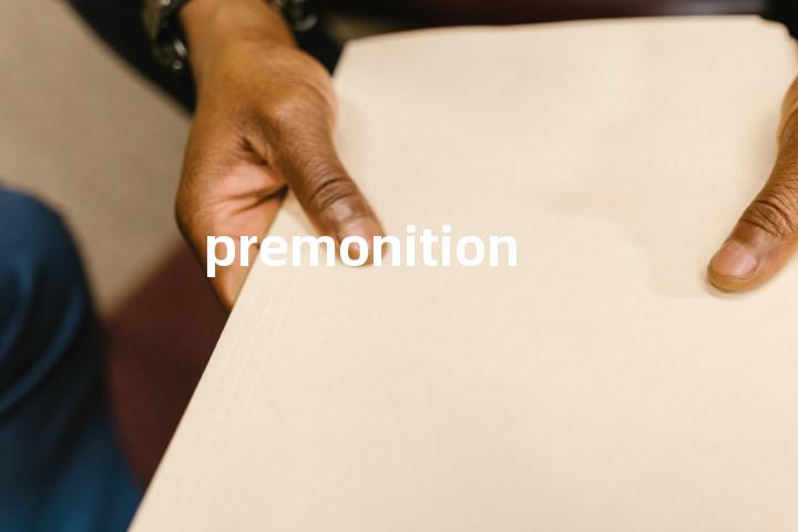 premonition