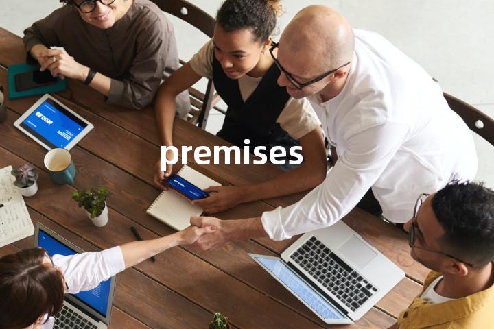 premises