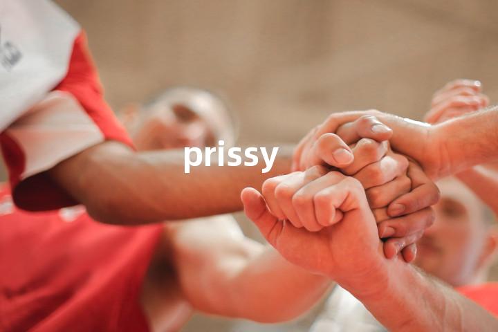 prissy