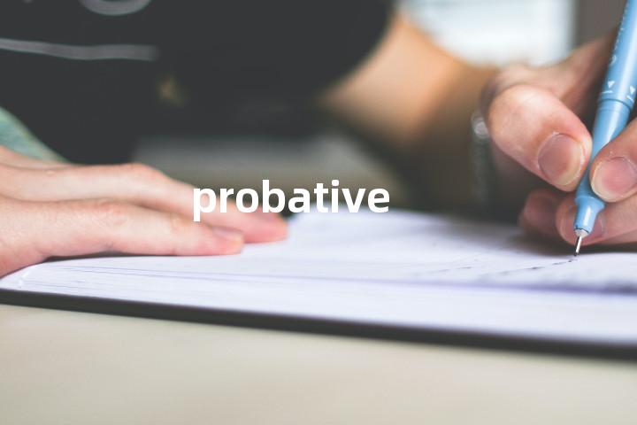 probative