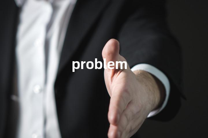 problem