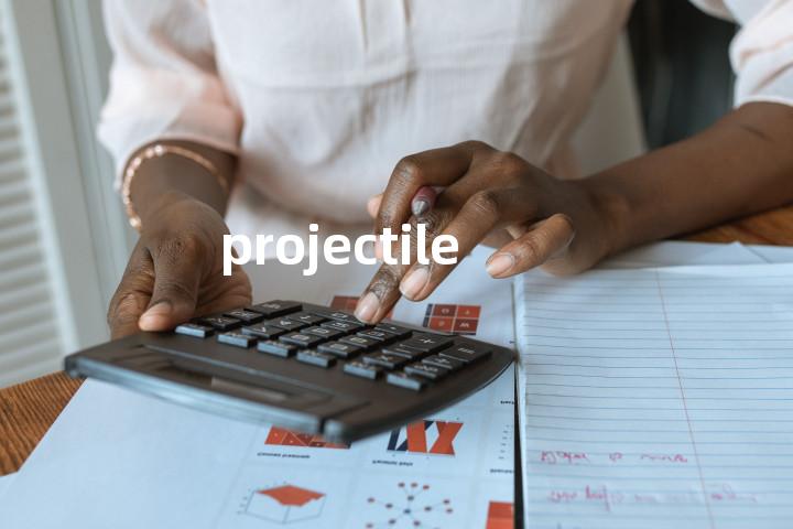 projectile